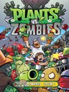 Plants Vs. Zombies (2013), Zomnibus Volume 1